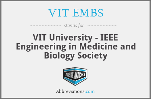VIT EMBS - VIT University - IEEE Engineering in Medicine and Biology Society